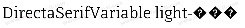 DirectaSerifVariable light字体转换